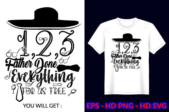 Everything for Free Father T-Shirt Design Review