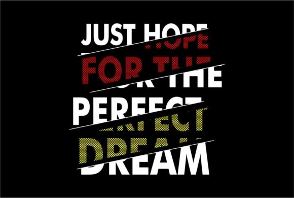 Just Hope Motivational Quote T-Shirt Design Review