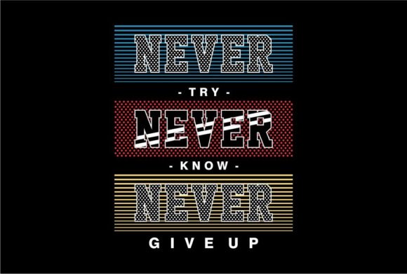 Never Try Motivational Quote T-Shirt Review for Real Projects