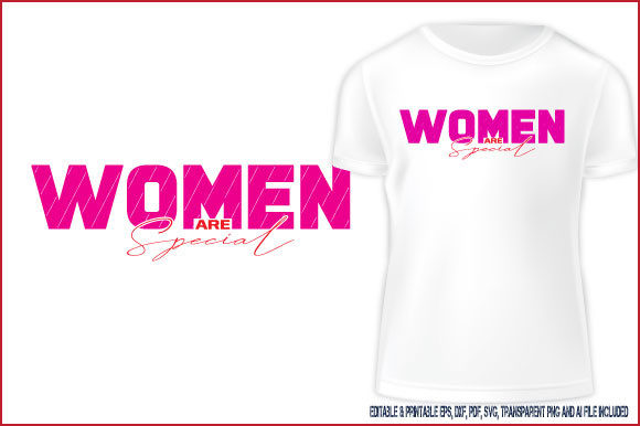 T-Shirt Design Women Are Special Review