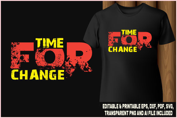 T-Shirt Time for Change Typography Review